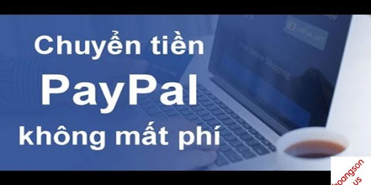 Cách chuyển tiền trên PayPal không mất phí