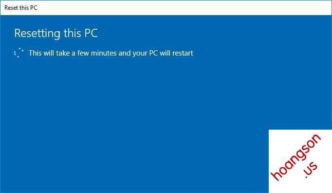 Hướng Dẫn Cách Reset Windows 10 Không Mất Dữ Liệu (Reset Win 10) 20