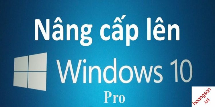 3 Cách cài Windows 10 Pro lên Laptop bản quyền Windows 10 Home SL